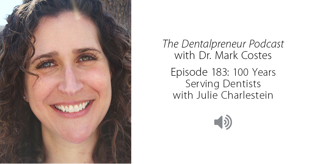 Julie Charlestein - The Dentalpreneur Podcast