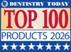 Dentistry Today Top 100 Products 2026